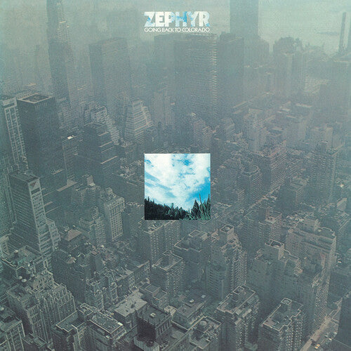 Zephyr: Going Back To Colorado {Vinyl}