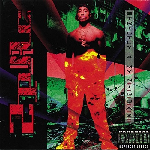 2Pac: Strictly 4 My N.I.G.G.A.Z... {Vinyl}