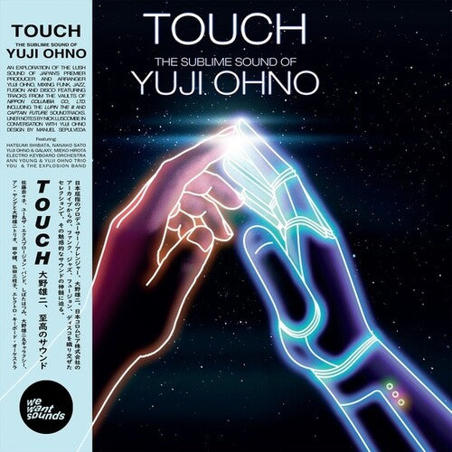 Yuji Ohno: Touch: The Sublime Sound Of Yuji Ohno {Vinyl}