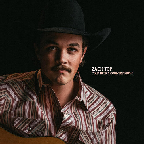 Zach Top: Cold Beer & Country Music {Vinyl}