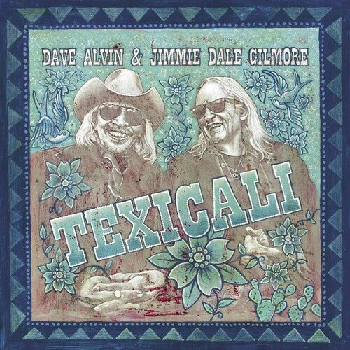 Dave Alvin & Jimmie Dale Gilmore: Texicali {Vinyl}