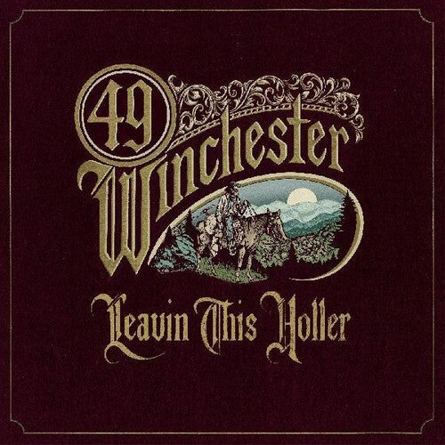 49 Winchester: Leavin' This Holler {Vinyl}